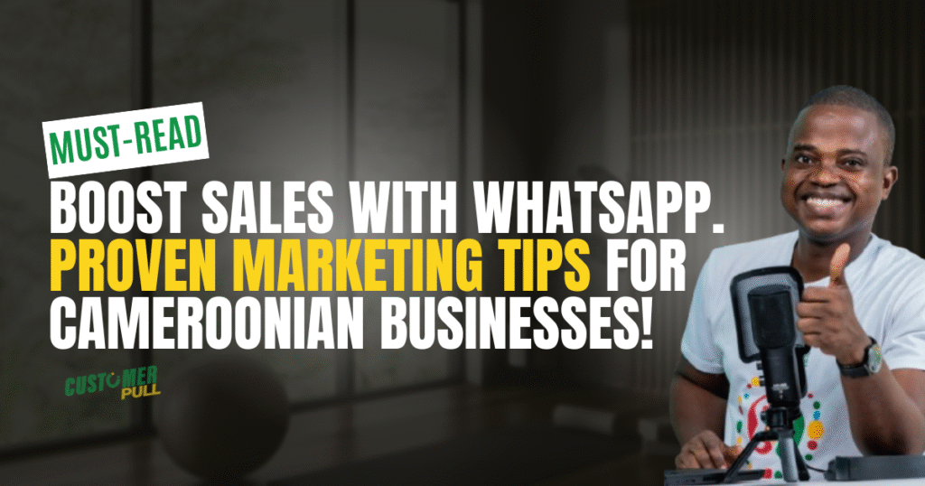 WhatsApp Marketing in Cameroon